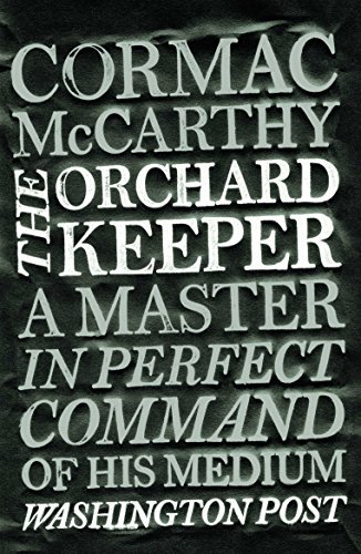 The Orchard Keeper von Picador